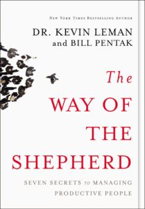 Dr. Kevin Leman - The Way of the Shepherd